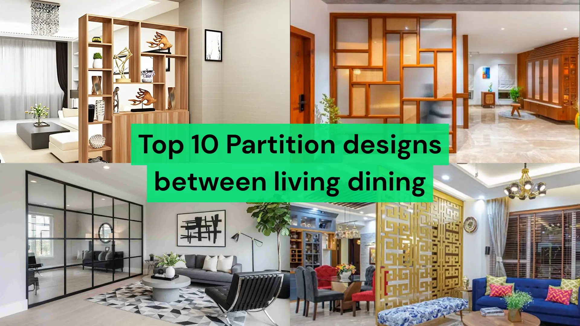 Top 10 Partition designs between living dining